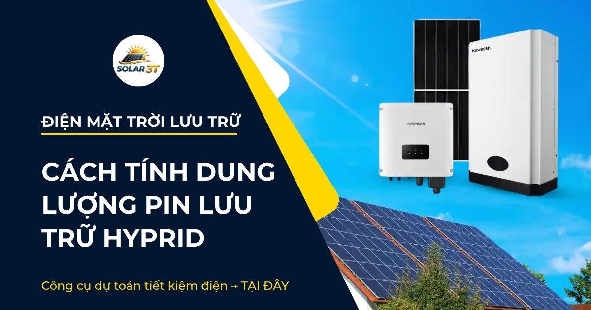 CÁCH TÍNH DUNG LƯỢNG PIN LƯU TRỮ HYPRID