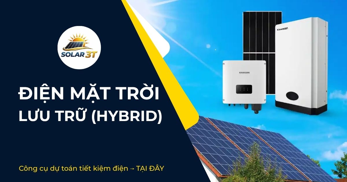 ĐIỆN MẶT TRỜI LƯU TRỮ (HYBRIT